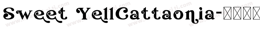 Sweet YellCattaonia字体转换